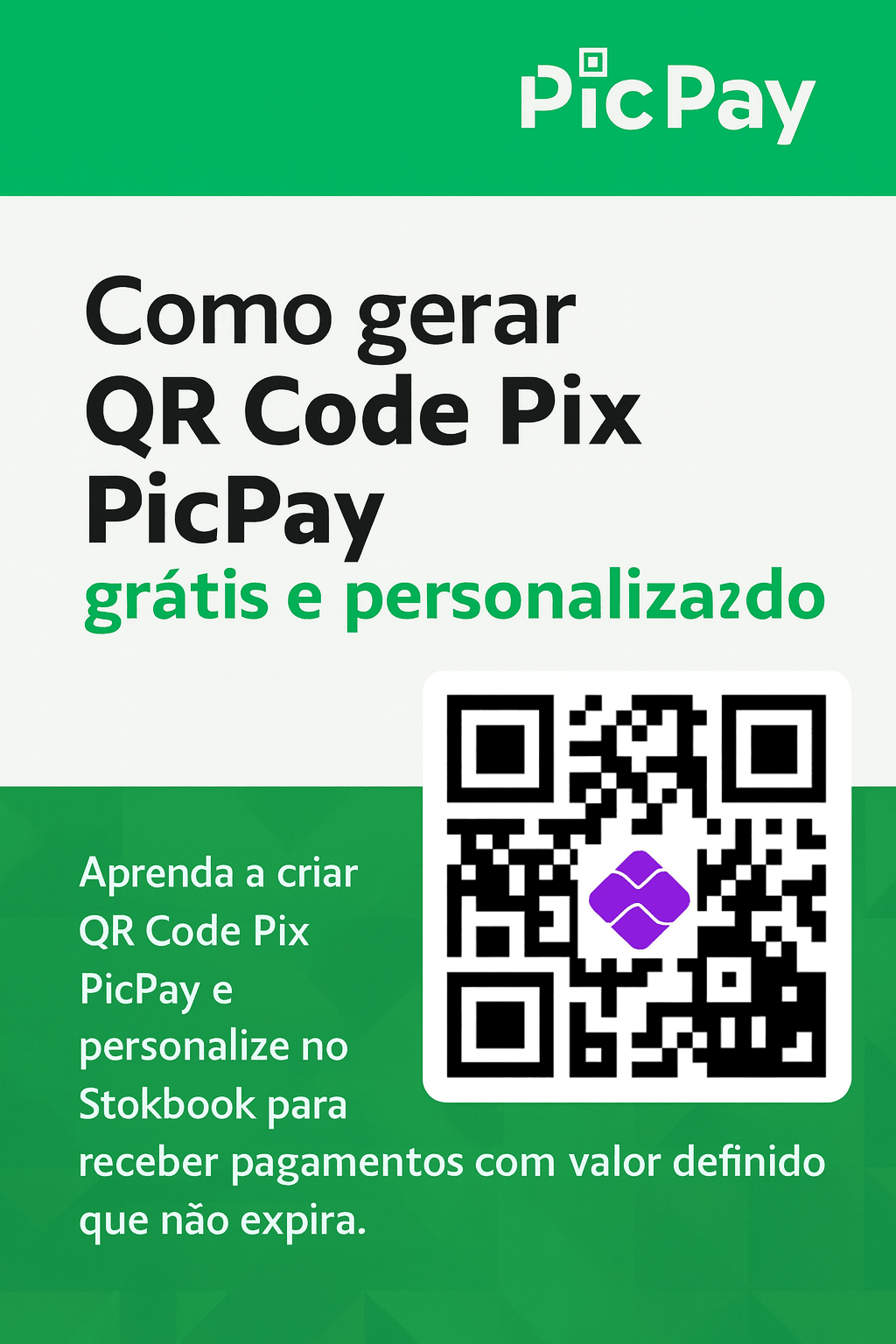 Banner explicativo sobre como gerar QR Code Pix PicPay grátis e personalizado no Stokbook.